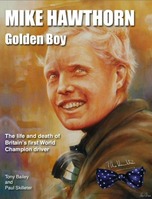 Mike Hawthorn - Golden Boy Mike Hawthorn - Golden Boy