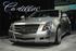 Cadillac CTS has more dramatic styling, but a European feel to the interior