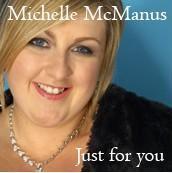 Just For You, the return of Michelle McManus