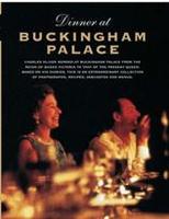 Dinner At Buckingham Palace