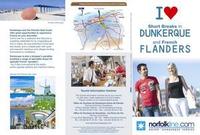 Short breaks in Dunkerque and French Flanders