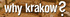 Why Krakow? 