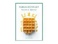 Parliamentary Waffle House to open during election run-up