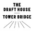 The Draft House Tower Bridge
