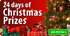 24 days of Christmas prizes