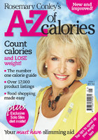 Rosemary Conley’s ‘A to Z of Calories’ Rosemary Conley’s ‘A to Z of Calories’