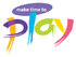 make time to play