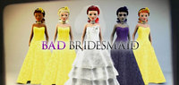Bad Bridesmaid