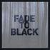 Fade to Black