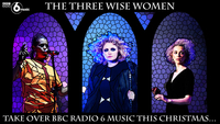 The Three Wise Women of 6 Music this Christmas